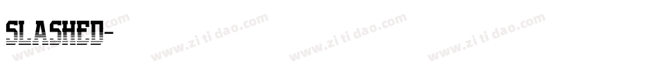 SLASHED字体转换