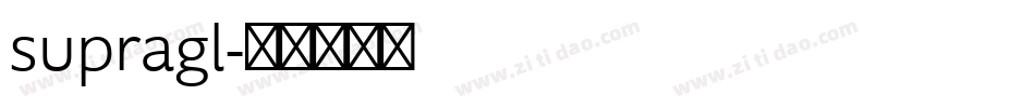 supragl字体转换