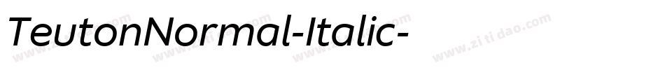 TeutonNormal-Italic字体转换