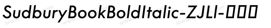 SudburyBookBoldItalic-ZJLl字体转换