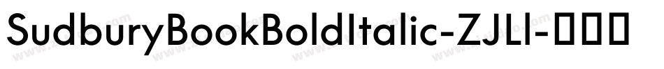 SudburyBookBoldItalic-ZJLl字体转换