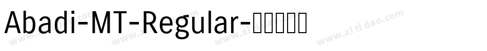 Abadi-MT-Regular字体转换