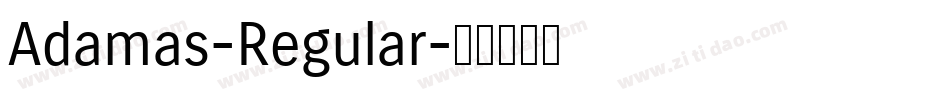 Adamas-Regular字体转换