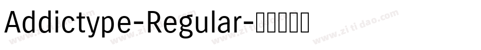 Addictype-Regular字体转换