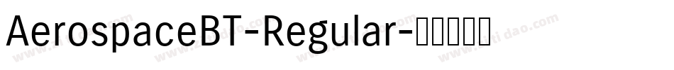 AerospaceBT-Regular字体转换
