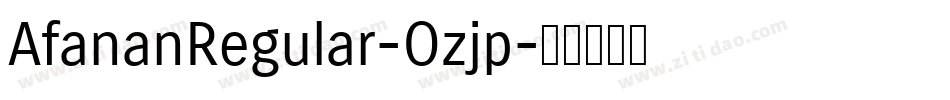 AfananRegular-Ozjp字体转换