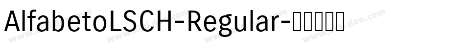 AlfabetoLSCH-Regular字体转换