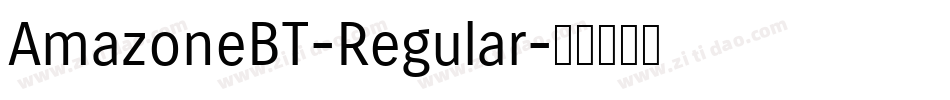 AmazoneBT-Regular字体转换