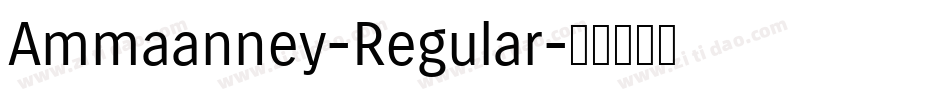 Ammaanney-Regular字体转换