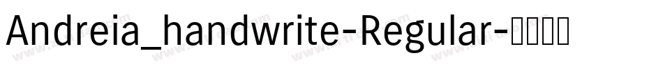 Andreia_handwrite-Regular字体转换