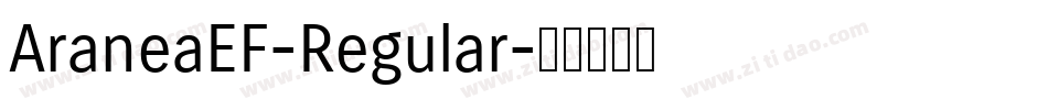 AraneaEF-Regular字体转换