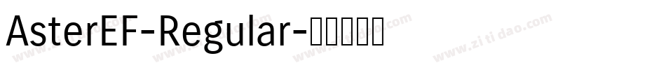 AsterEF-Regular字体转换