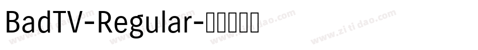 BadTV-Regular字体转换