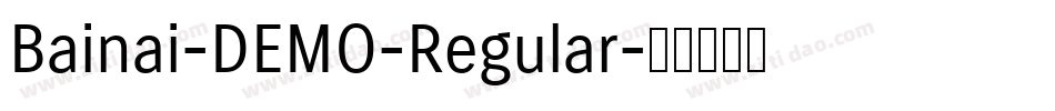Bainai-DEMO-Regular字体转换