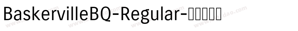 BaskervilleBQ-Regular字体转换