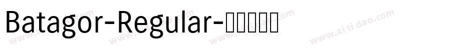 Batagor-Regular字体转换