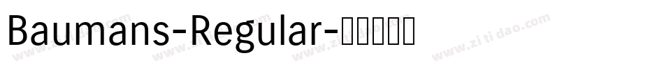 Baumans-Regular字体转换