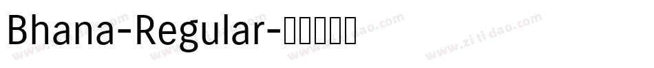 Bhana-Regular字体转换