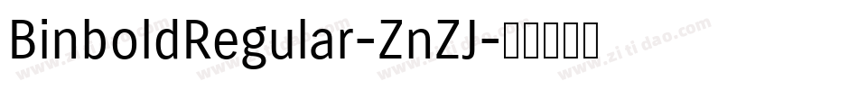 BinboldRegular-ZnZJ字体转换