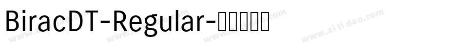 BiracDT-Regular字体转换