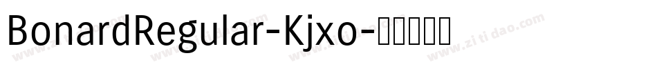 BonardRegular-Kjxo字体转换