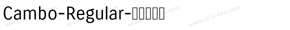 Cambo-Regular字体转换