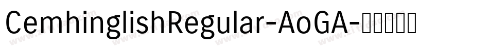 CemhinglishRegular-AoGA字体转换
