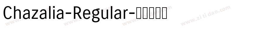 Chazalia-Regular字体转换