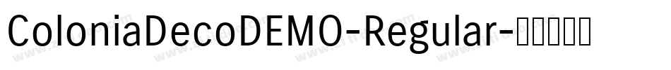 ColoniaDecoDEMO-Regular字体转换