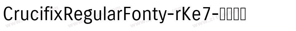 CrucifixRegularFonty-rKe7字体转换