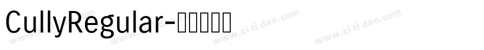 CullyRegular字体转换