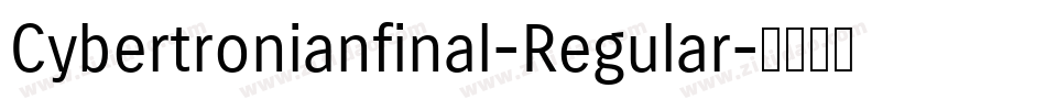Cybertronianfinal-Regular字体转换