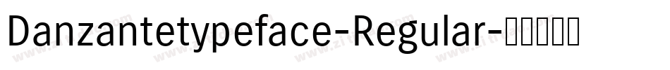 Danzantetypeface-Regular字体转换