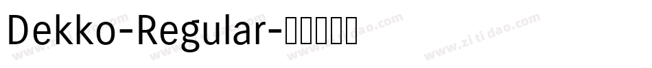 Dekko-Regular字体转换