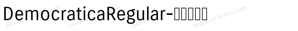 DemocraticaRegular字体转换