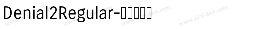 Denial2Regular字体转换
