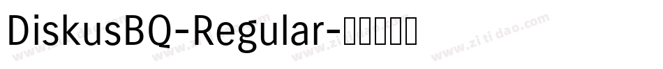DiskusBQ-Regular字体转换