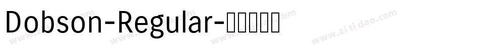 Dobson-Regular字体转换