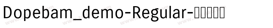 Dopebam_demo-Regular字体转换