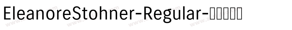 EleanoreStohner-Regular字体转换