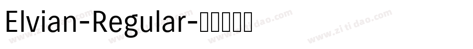 Elvian-Regular字体转换