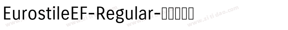 EurostileEF-Regular字体转换