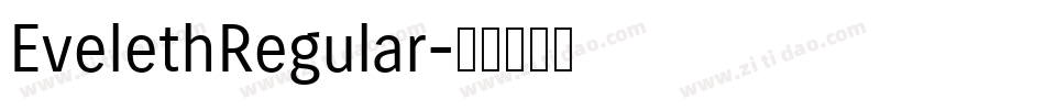 EvelethRegular字体转换
