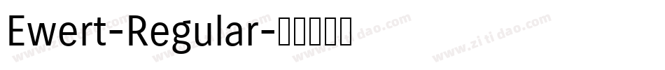 Ewert-Regular字体转换