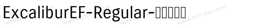 ExcaliburEF-Regular字体转换