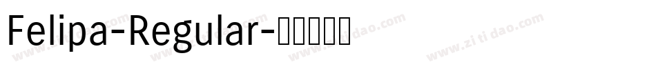 Felipa-Regular字体转换