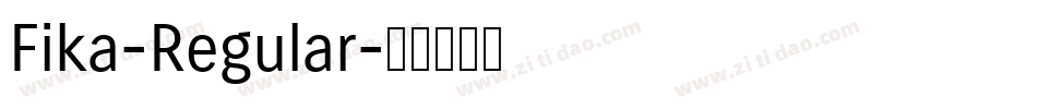 Fika-Regular字体转换