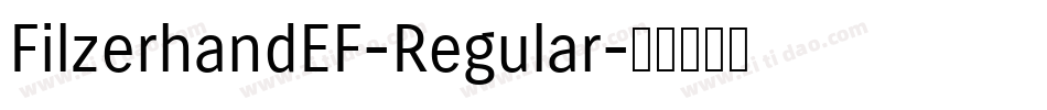 FilzerhandEF-Regular字体转换
