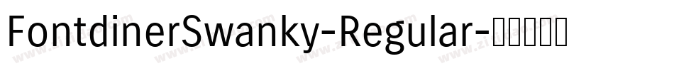FontdinerSwanky-Regular字体转换