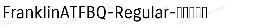 FranklinATFBQ-Regular字体转换